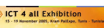 ICT 4 all Exposition, 15-19 novembre, Kram Palexpo, Tunis, Tunisie